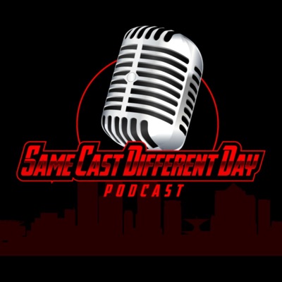 Same Cast Different Day Podcast