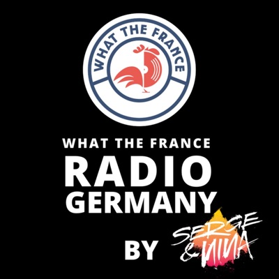 What the France Radio Show Germany by Serge&Nina