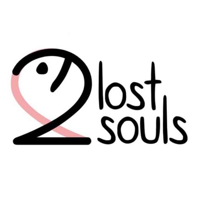 Two Lost Souls:Two Lost Souls Podcast