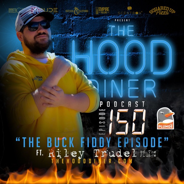 Ep 150 - The Buck Fiddy Episode ft. Riley T photo