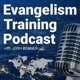 Evangelism Training Podcast