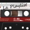 La Playlist