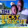 The Becky & Biscuit Show - Becky & Biscuit