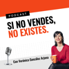 Si no vendes, no existes - Verónica González Arjona