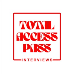 Total Access Pass | The Interviews