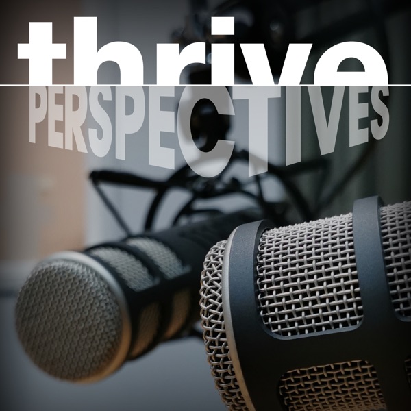 Thrive Perspectives: Worldview - The Way We Think photo