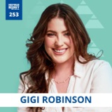 Everything You Need Is Within With Gigi Robinson