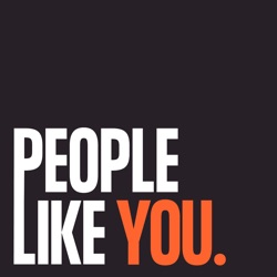 We’re People Like You