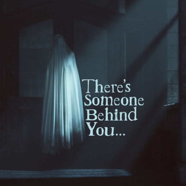 There’s Someone Behind You cover