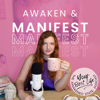 Awaken & Manifest Your Best Life: A Spiritual Awakening Podcast - Ashley Aliff | The Awakened State