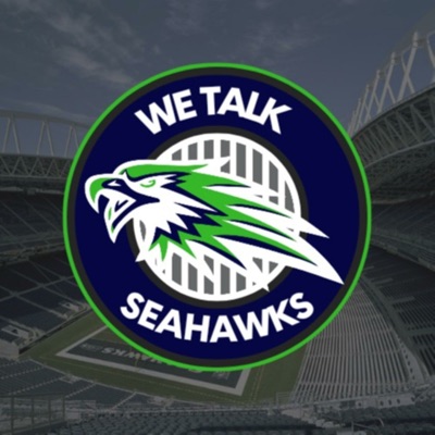 We Talk Seahawks We Talk Seahawks