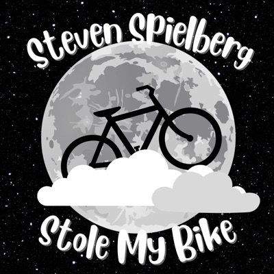 Steven Spielberg Stole My Bike