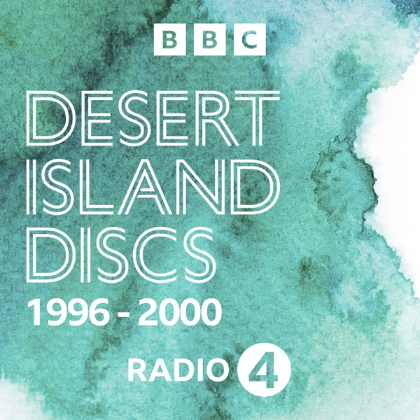 Desert Island Discs: Archive 1996-2000