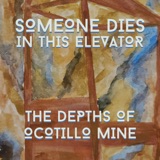 Depths of Ocotillo Mine