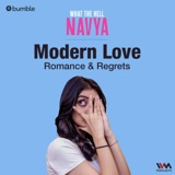 Modern Love: Romance & Regrets