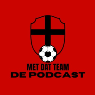 Met Dat Team De Podcast:Dylan & Guus