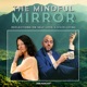 The Mindful Mirror