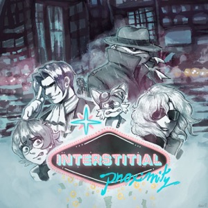 Interstitial - Crossover Driven Actual Play