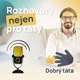 #73 Tomáš Šebek - Nejsem dobrý táta