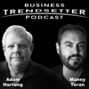 The Business Trendsetter Podcast - Adam Hartung, Manny Teran, Spark Partners