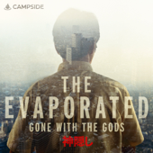 The Evaporated: Gone with the Gods - Campside Media / Sony Music Entertainment