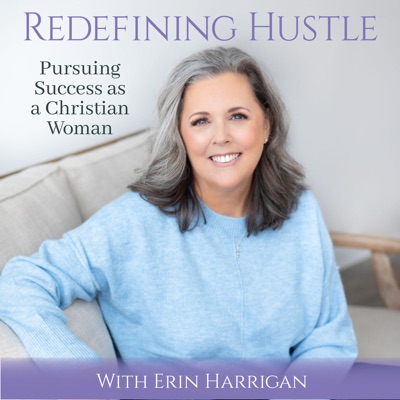 Redefining Hustle: Pursuing Success as a Christian Woman