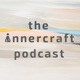 The Innercraft Podcast