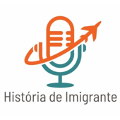 História de Imigrante - Historia de Imigrante