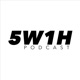 5W1H Podcast cùng Vũ Kim Hạnh
