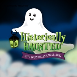 Historically Haunted