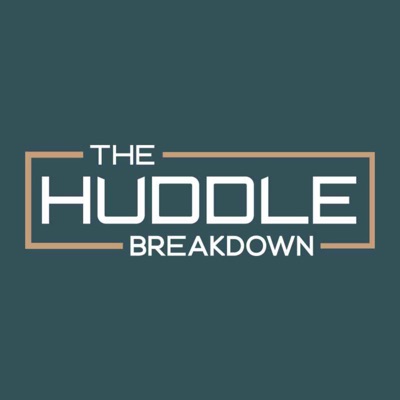 The Huddle Breakdown