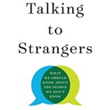 Book Review | Talking To Strangers: What We Should Know About The People We Don't Know By Malcolm Gladwell | Ep 85