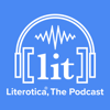 Literotica™, The Podcast - Literotica