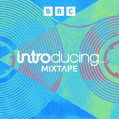 BBC Music Introducing Mixtape:BBC Radio 6 Music