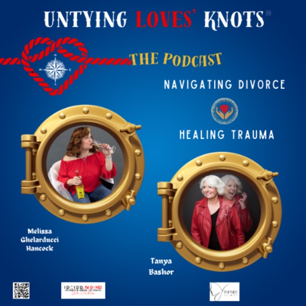 Untying Loves' Knots - Navigating Divorce & Healin... Image