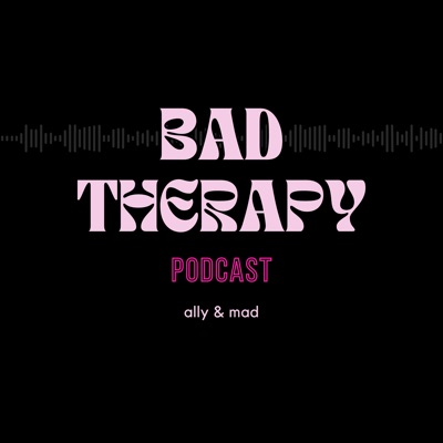 Bad Therapy:Ally Kruse & Madison Riccio