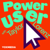 Power User with Taylor Lorenz - Vox Media