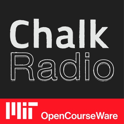 Chalk Radio:MIT OpenCourseWare