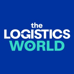 The Logistics World Podcast 