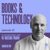 Ep32- Books and Technology with Vaisesika Prabhu