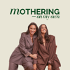 Mothering On My Own Podcast - Rachel Maksimovic and Jessica Dover
