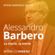 EUROPESE OMROEP | PODCAST | Alessandro Barbero. La storia, le storie - Intesa Sanpaolo On Air - Intesa Sanpaolo