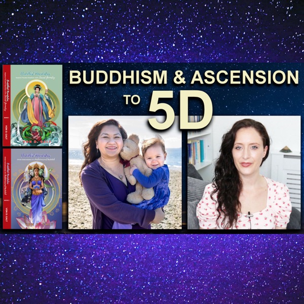 Buddhism & Our Ascension to 5D with Von Galt photo