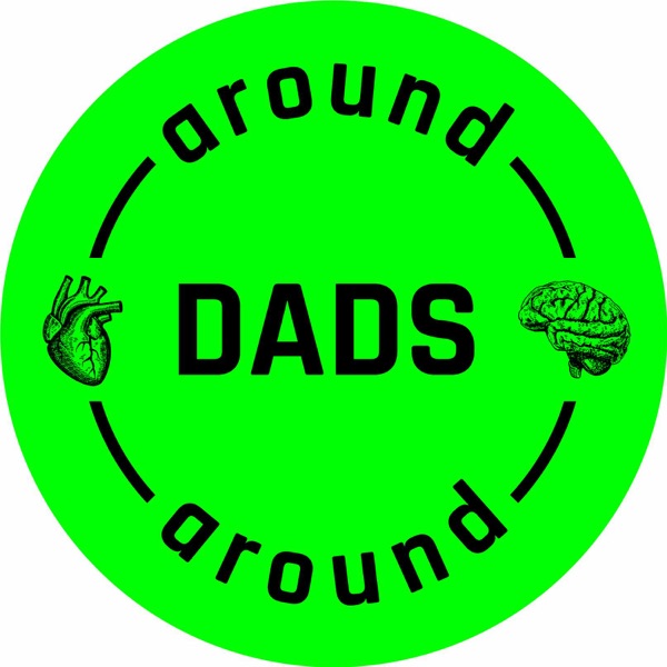 DadsAround Podcast