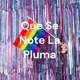 Que Se Note La Pluma