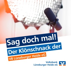 Sag doch mal! Der Klönschnack der Volksbank Lüneburger Heide eG