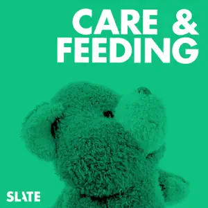 Care and Feeding