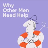 Why Other Men Need Help