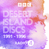 Desert Island Discs: Archive 1991-1996 - BBC Radio 4