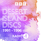 Desert Island Discs: Archive 1991-1996 - BBC Radio 4